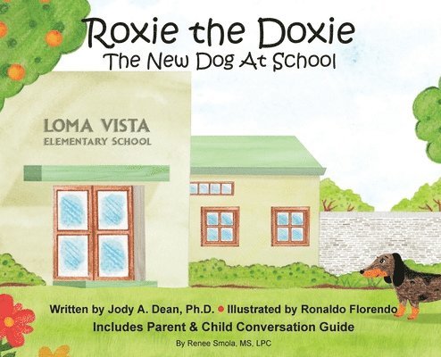Roxie the Doxie New Dog at School 1