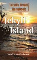 bokomslag Local's Travel Handbook: Jekyll Island