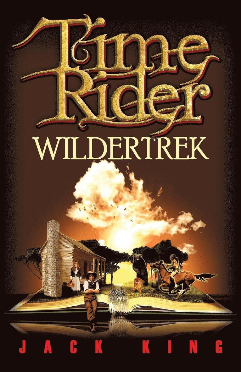 Time Rider Wildertrek 1