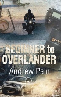 bokomslag Beginner to Overlander