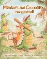 bokomslag Monkeys and Crocodiles Play Baseball