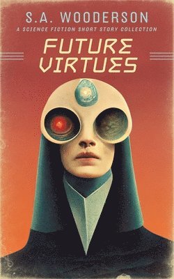 bokomslag Future Virtues