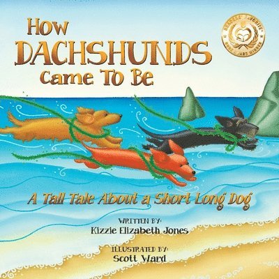 How Dachshunds Came to Be (Soft Cover) 1