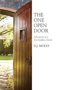 bokomslag The One Open Door: Adventures of a Zen Buddhist Monk