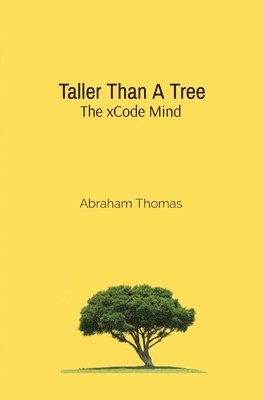 Abraham Thomas - Taller Than A Tree, Häftad