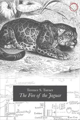 Terence Turner - Fire of the Jaguar, Häftad. Tillgänglighet: Lägg i varukorg