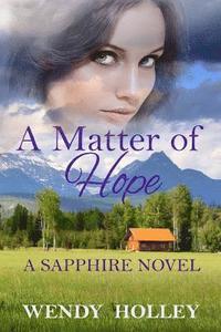 bokomslag A Matter of Hope: A Sapphire Novel