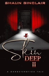 bokomslag Skin Deep 2: A Gangsterotica Tale