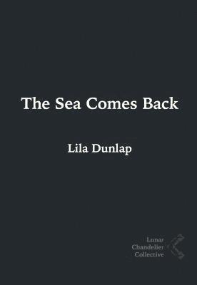 The Sea Comes Back 1