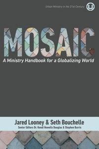 bokomslag Mosaic: A Ministry Handbook for a Globalizing World