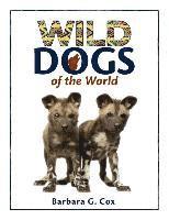 bokomslag Wild Dogs of the World
