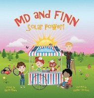 MD and Finn: Solar Power! 1