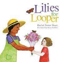bokomslag Lilies for Looper