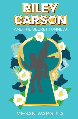 Riley Carson And The Secret Tunnels