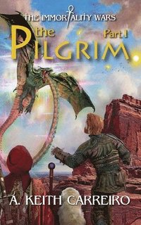 bokomslag The Pilgrim - Part I