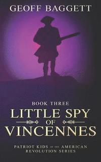 bokomslag Little Spy of Vincennes