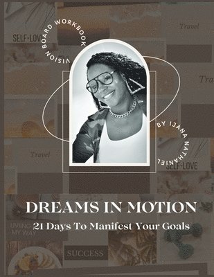 Dreams in Motion 1