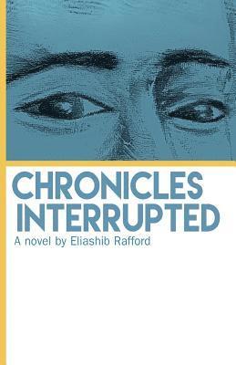 Chronicles Interrupted 1