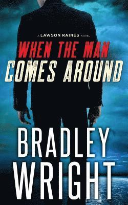 When the Man Comes Around: A Gripping Crime Thriller 1