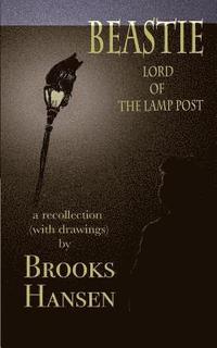 bokomslag Beastie: Lord of the Lamp Post