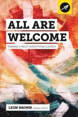 Jemar Tisby, Eric Washington - All Are Welcome: Toward a Multi-Everything Church, Häftad