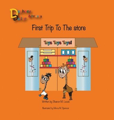 Sharon M Lewis - Daphney Dollar's First Trip to the Store, Inbunden