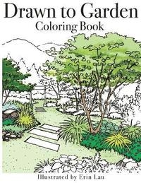 bokomslag Drawn to Garden Coloring Book