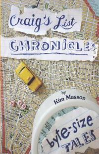 bokomslag Craig's List Chronicles: Byte-Size Tales
