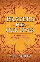 bokomslag Prayers for Our Lives: 95 Lifelines to God for Everyday Circumstances