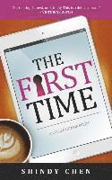 The First Time: A Collection of Firsts 1