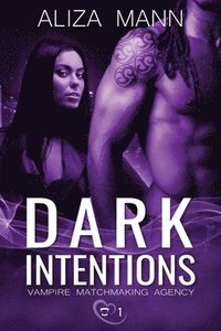 bokomslag Dark Intentions