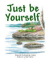 Just Be Yourself 1