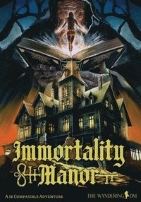 bokomslag Immortality Manor