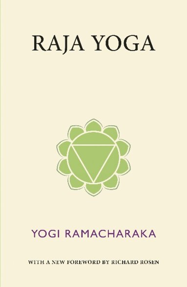 Yogi Ramacharaka - Raja Yoga, Häftad