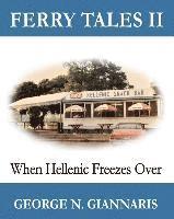 Ferry Tales 2: When Hellenic Freezes Over (Color Edition) 1