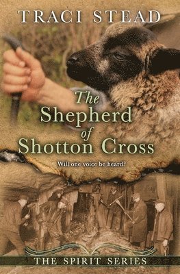 The Shepherd of Shotton Cross 1