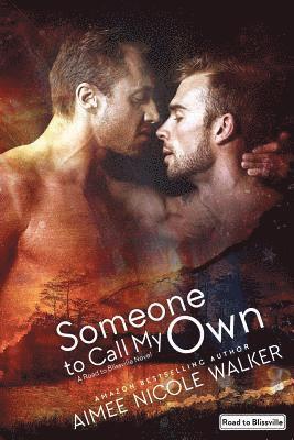 Someone to Call My Own (Road to Blissville, #2) 1