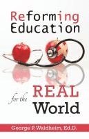 bokomslag Reforming Education for the Real World