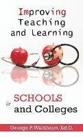 Improving Teaching and Learning in Schools and Colleges 1