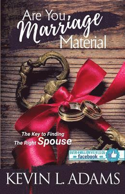 Kevin Adams - Are You Marriage Material: The Key To Finding The Right Spouse, Häftad