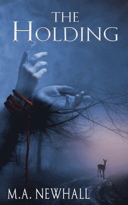 M. a. Newhall, M a Newhall - The Holding, Häftad