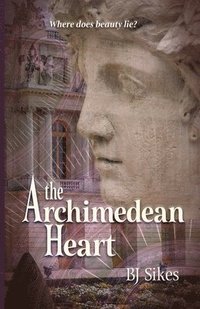 bokomslag The Archimedean Heart