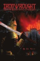 Jason Stone, Doug Kruse - Ironwrought: Tales Of Blood, Steel And Vengeance, Häftad