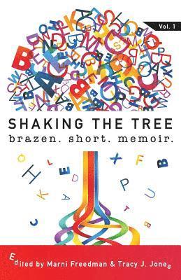 Marni Freedman, Tracy J Jones, Tracy J. Jones - Shaking the Tree, Häftad
