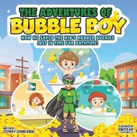 bokomslag The Adventures of Bubble Boy