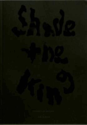 Shade The King 1