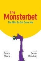 bokomslag The Monsterbet: The ABCs Do Not Scare Me