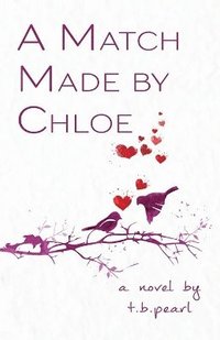 bokomslag Match Made By Chloe