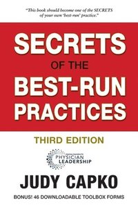 bokomslag Secrets of the Best-Run Practices, 3rd Edition