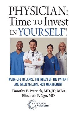 Physician: Time to Invest in Yourself! 1